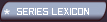 Series Lexicon